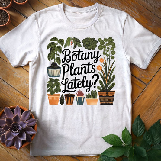 Botany Plants Lately Tee T-Shirt White / S