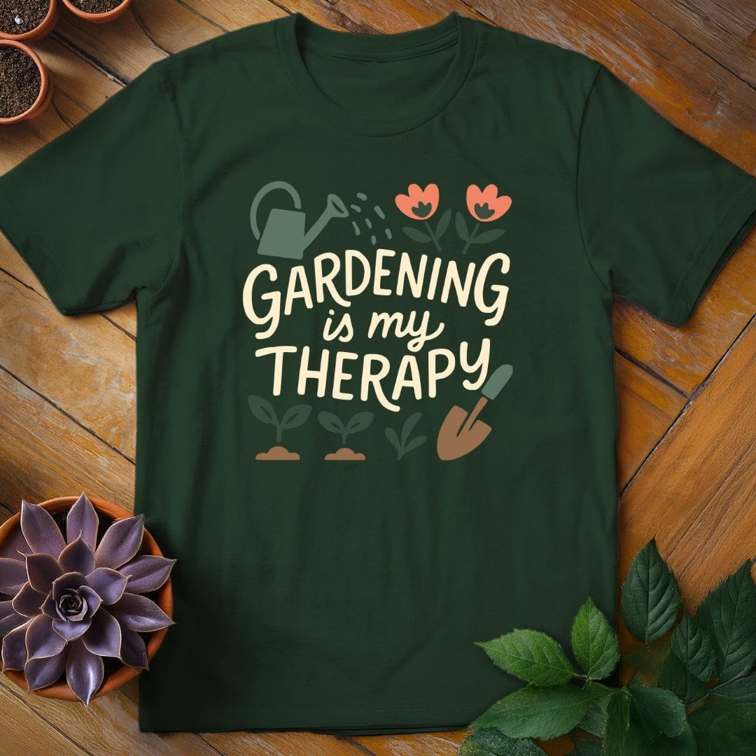 Gardening Is My Therapy Tee T-Shirt Forest Green / S