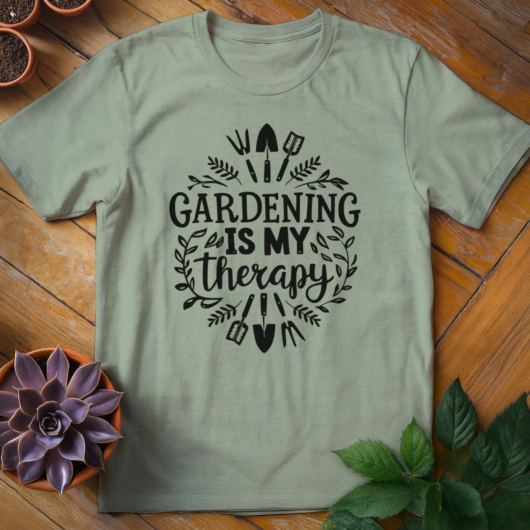 Gardening is My Therapy Tee T-Shirt Sage / XL