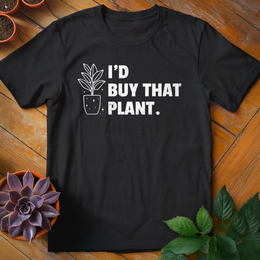 I'd Buy That Plant Tee T-Shirt Black / S