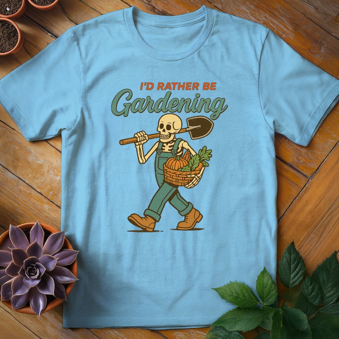 I'd Rather Be Gardening Tee T-Shirt Sky / S