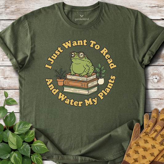 I Just Want to Read and Water My Plants Tee, Military Green