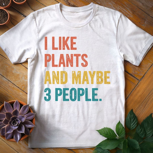 I Like Plants and Maybe Three People Tee T-Shirt White / S