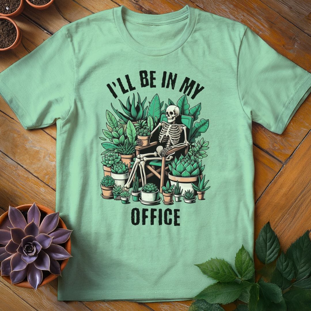 I'll Be In My Office Tee T-Shirt Mint Green / S