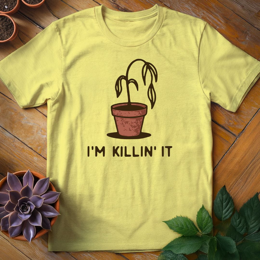 I'm Killin' It Tee T-Shirt Cornsilk / S