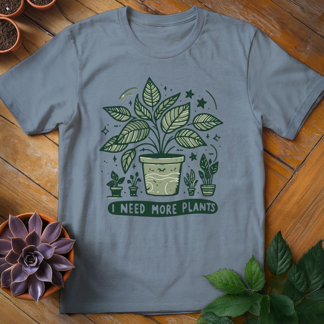 I Need More Plants Tee T-Shirt Stone Blue / S