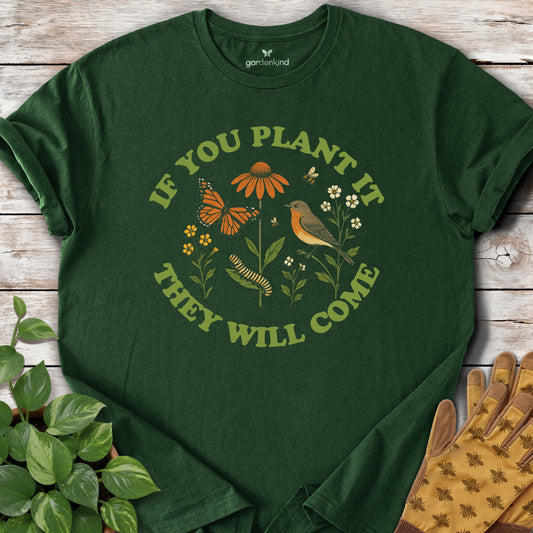 If You Plant It Tee, Forest Green