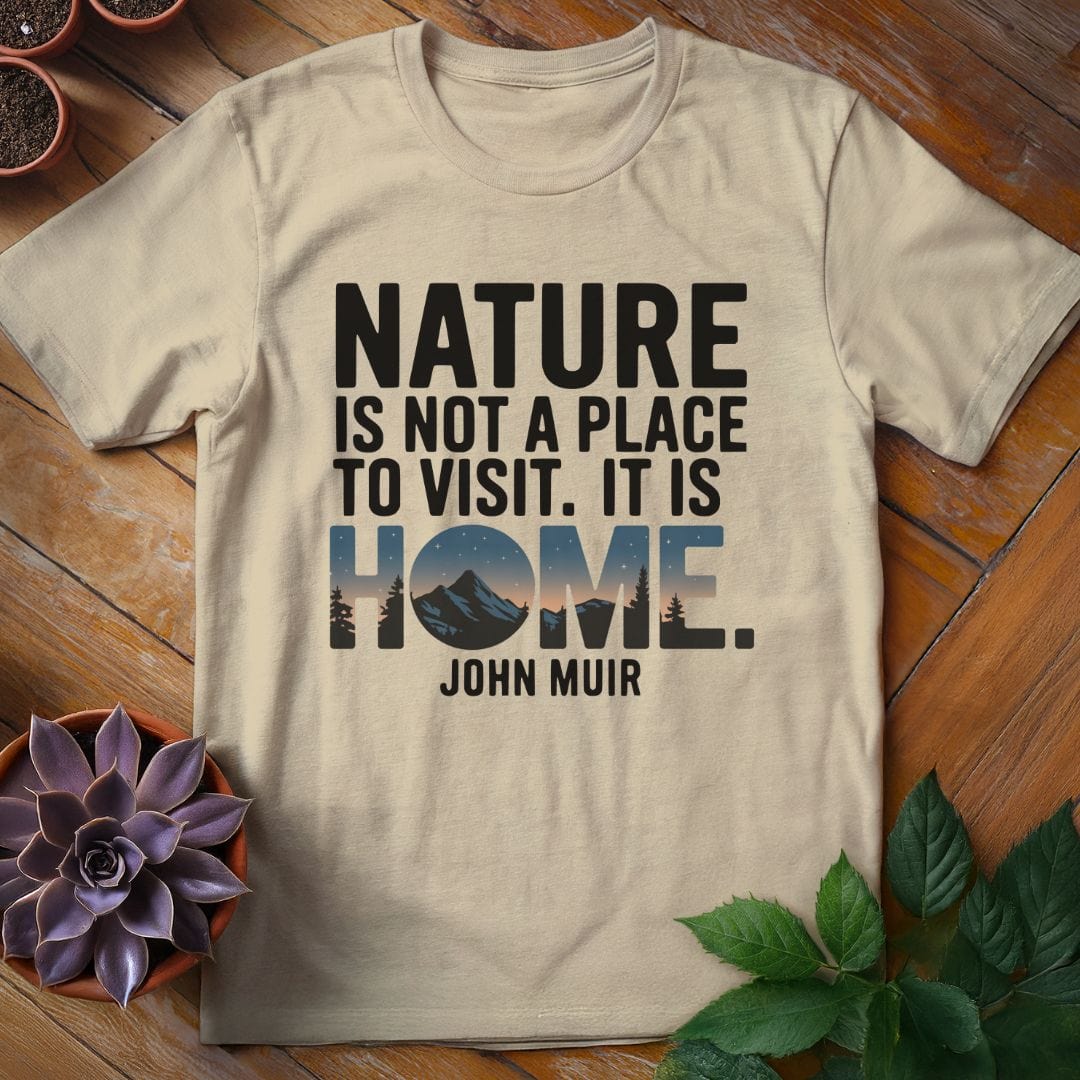 John Muir Quote Tee T-Shirt Sand / S