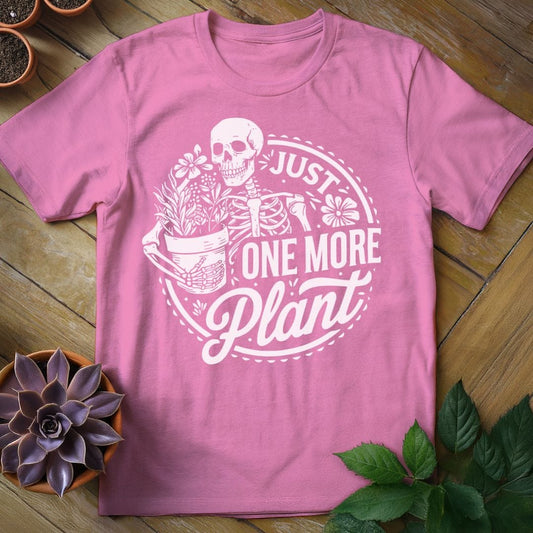 Just One More Plant Tee T-Shirt Azalea / S
