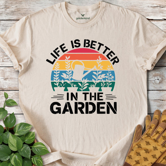 Life is Better in the Garden Tee, Natural