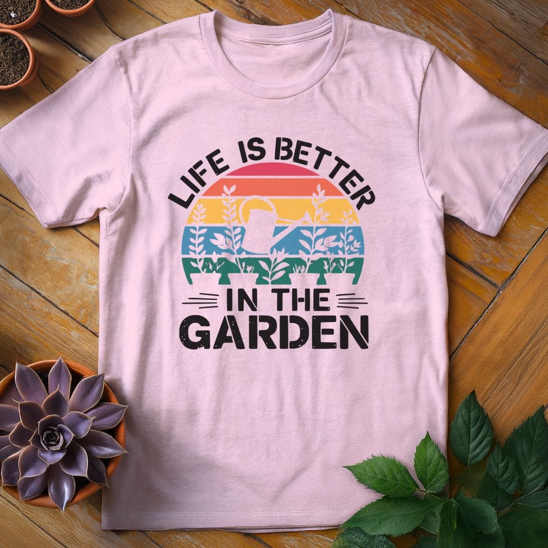 Life is Better in the Garden Tee T-Shirt Light Pink / S