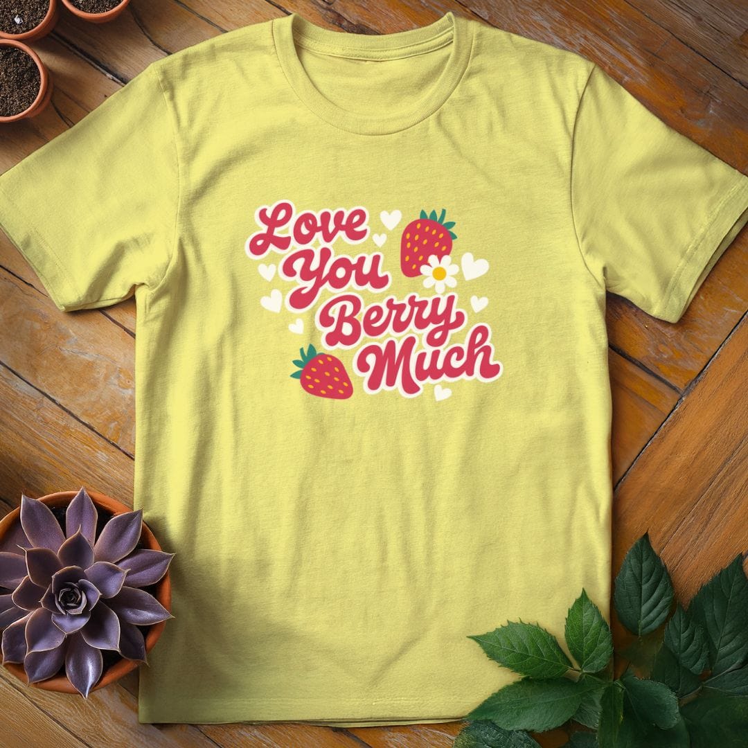 Love You Berry Much Tee T-Shirt Cornsilk / S