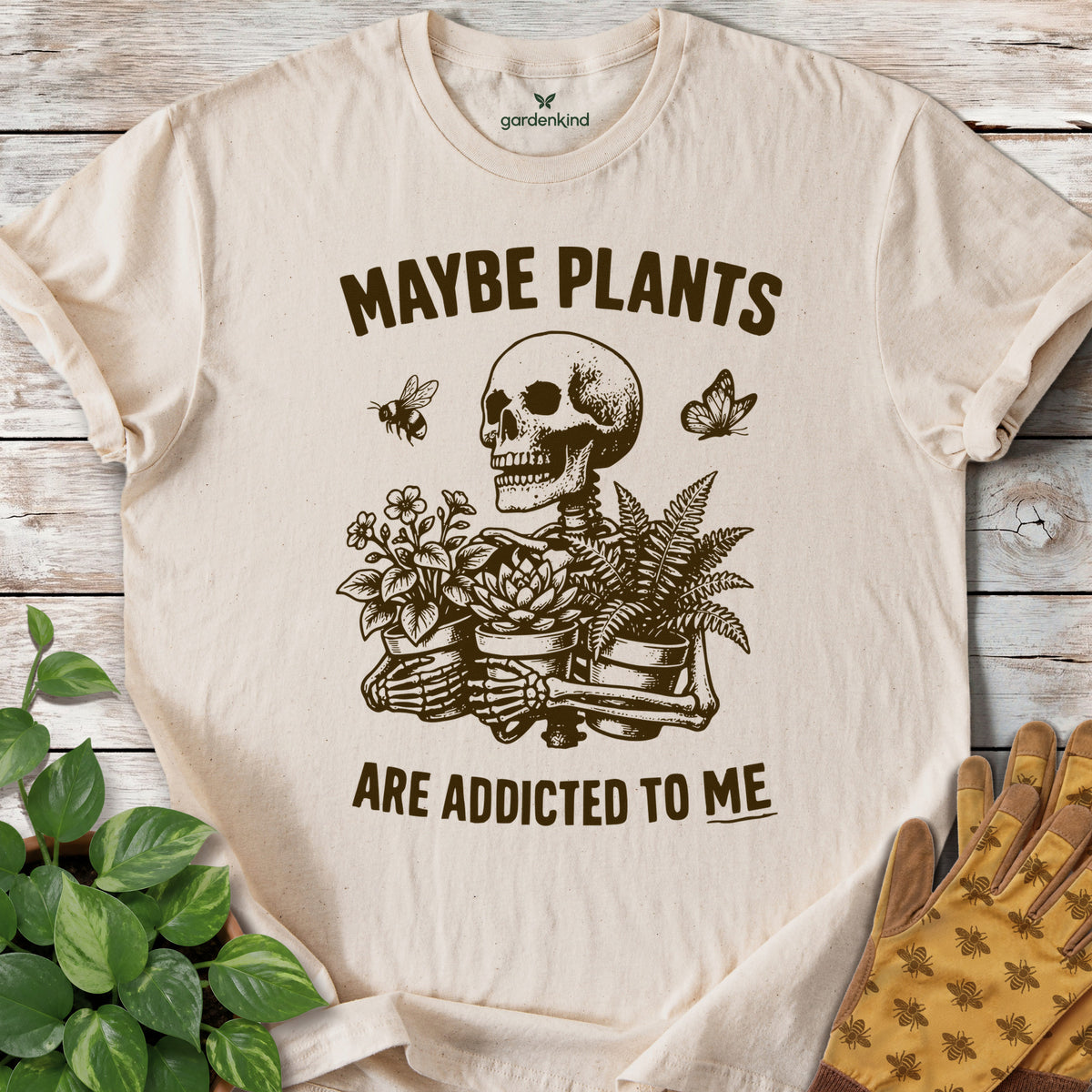 Maybe Plants Are Addicted to Me Tee, Natural