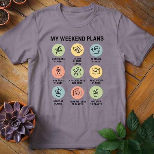 My Weekend Plans Tee T-Shirt Paragon / S