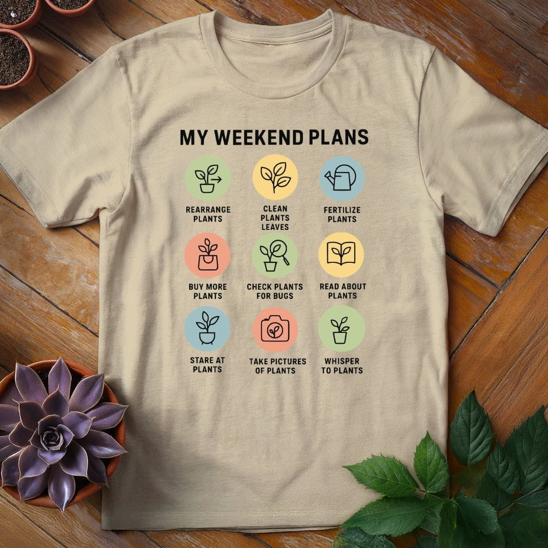 My Weekend Plans Tee T-Shirt Sand / S