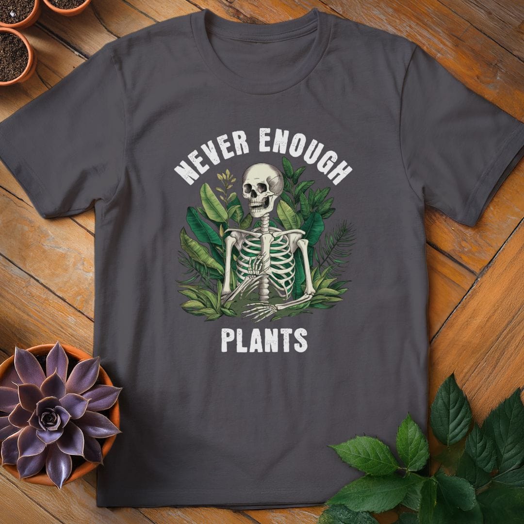 Never Enough Plants Tee T-Shirt Charcoal / S