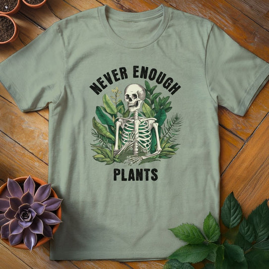 Never Enough Plants Tee T-Shirt Sage / XL