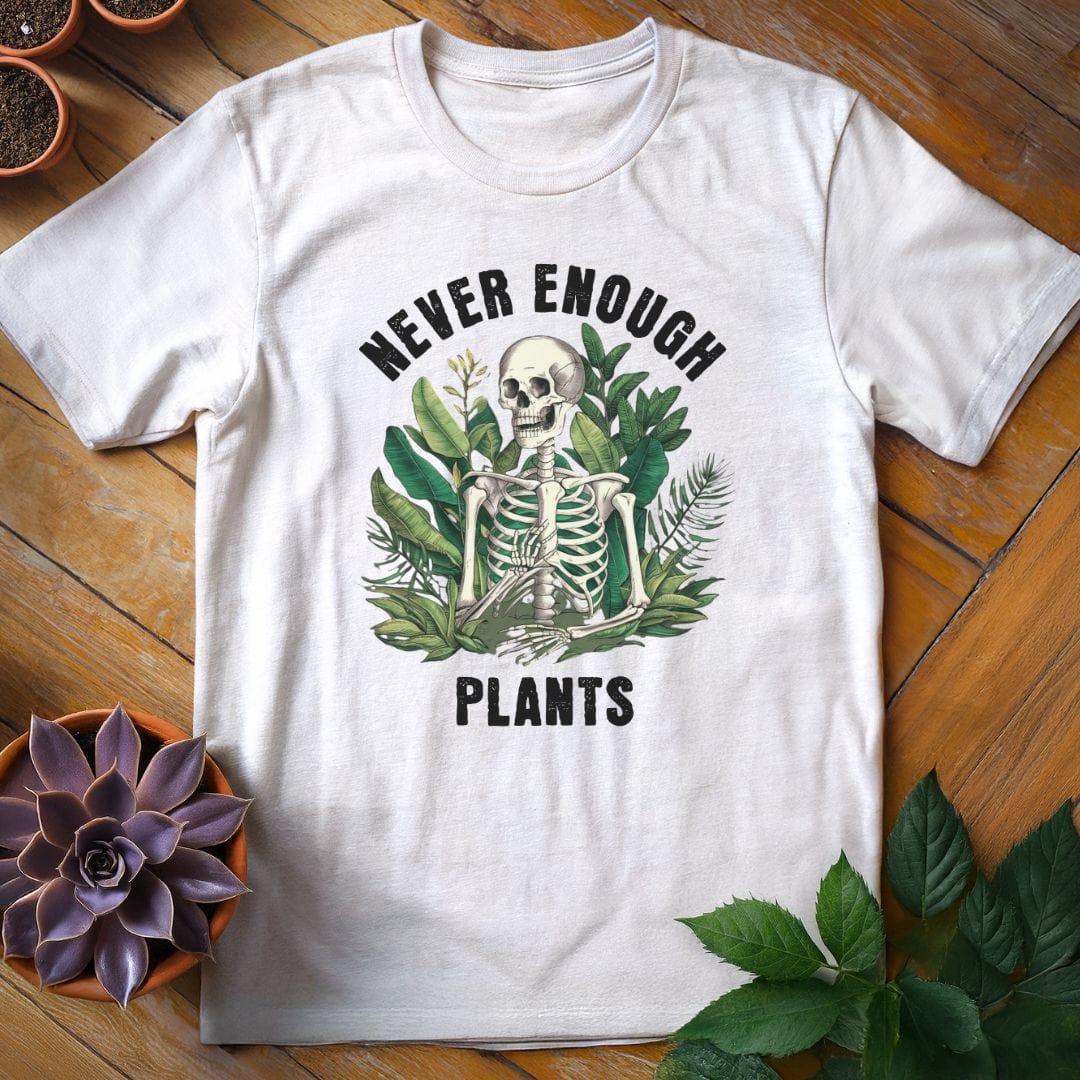 Never Enough Plants Tee T-Shirt White / S