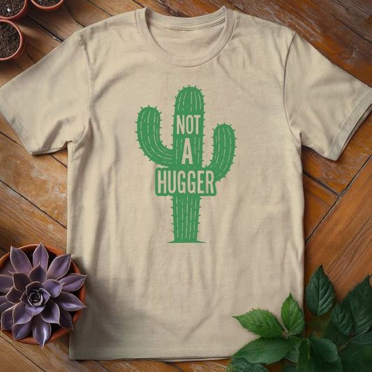 Not a Hugger Tee T-Shirt Sand / S