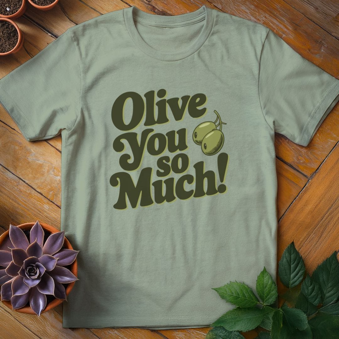 Olive You So Much Tee T-Shirt Sage / XL