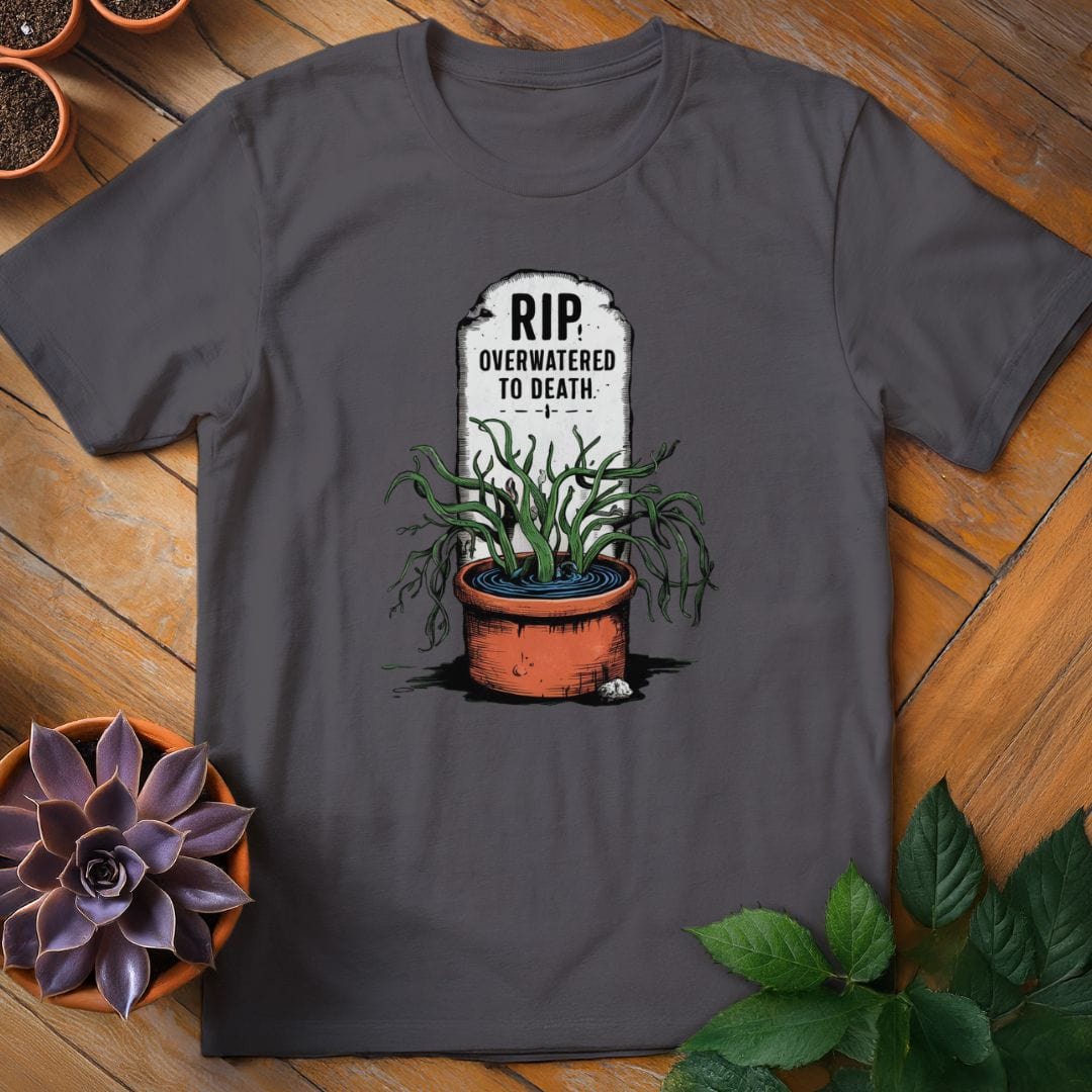 Overwatered to Death Tee T-Shirt Charcoal / S
