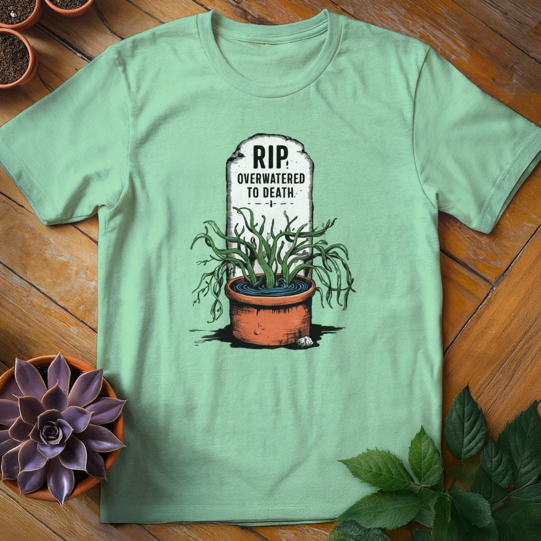 Overwatered to Death Tee T-Shirt Mint Green / S