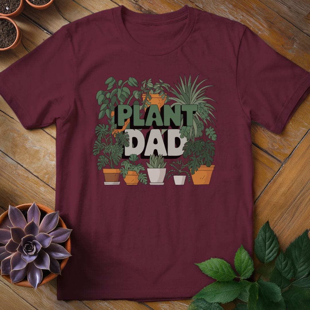 Plant Dad Tee T-Shirt Maroon / S