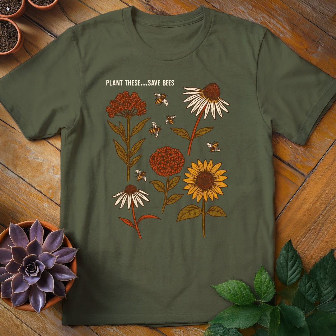 Plant These...Save Bees Tee T-Shirt Military Green / S