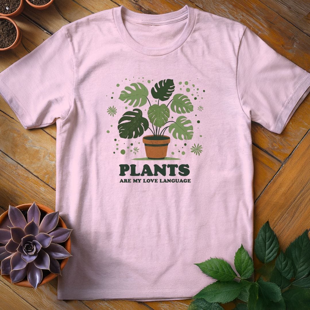 Plants Are My Love Language Tee T-Shirt Light Pink / S