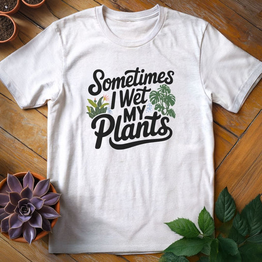 Sometimes I Wet My Plants Tee T-Shirt White / S