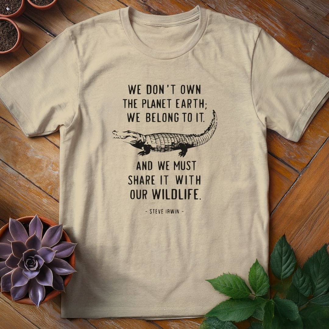Steve Irwin Quote Tee T-Shirt Sand / S