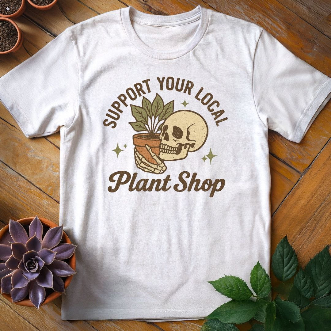 Support Your Local Plant Shop Tee T-Shirt White / S