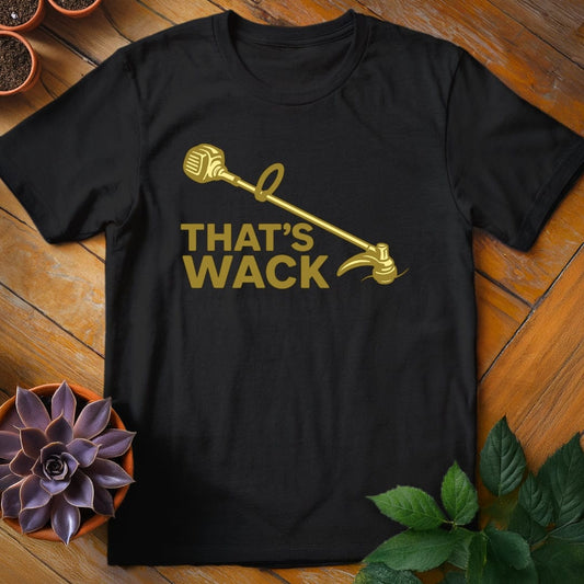 That's Wack Tee T-Shirt Black / S