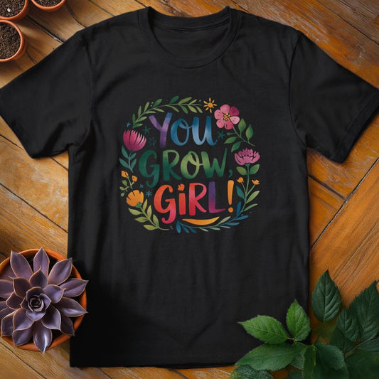 You Grow Girl Tee T-Shirt Black / S