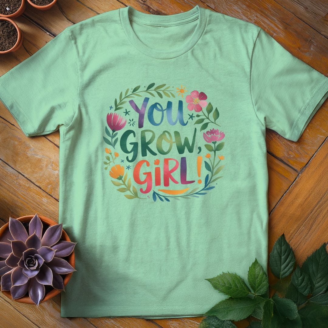 You Grow Girl Tee T-Shirt Mint Green / S