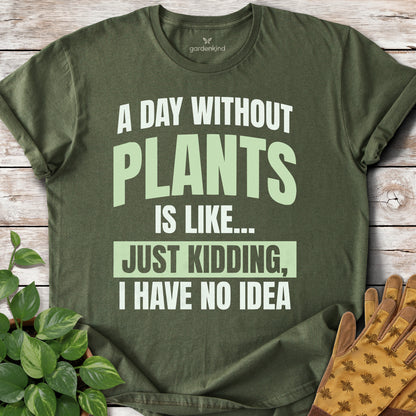 A Day Without Plants Tee, Military Green