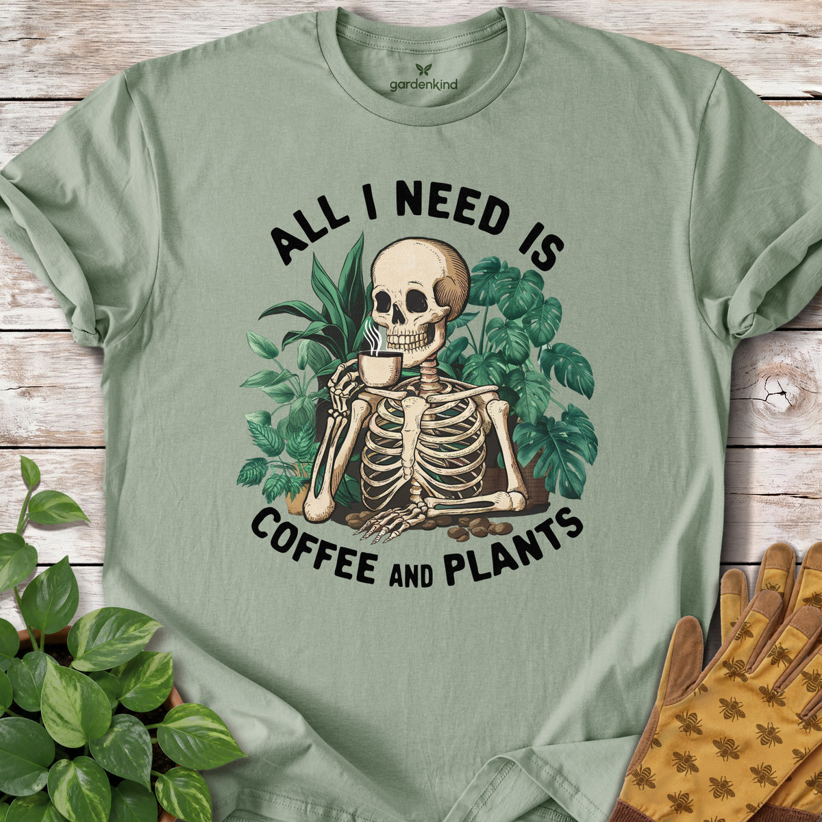 All I Need is Coffee and Plants Tee, Sage