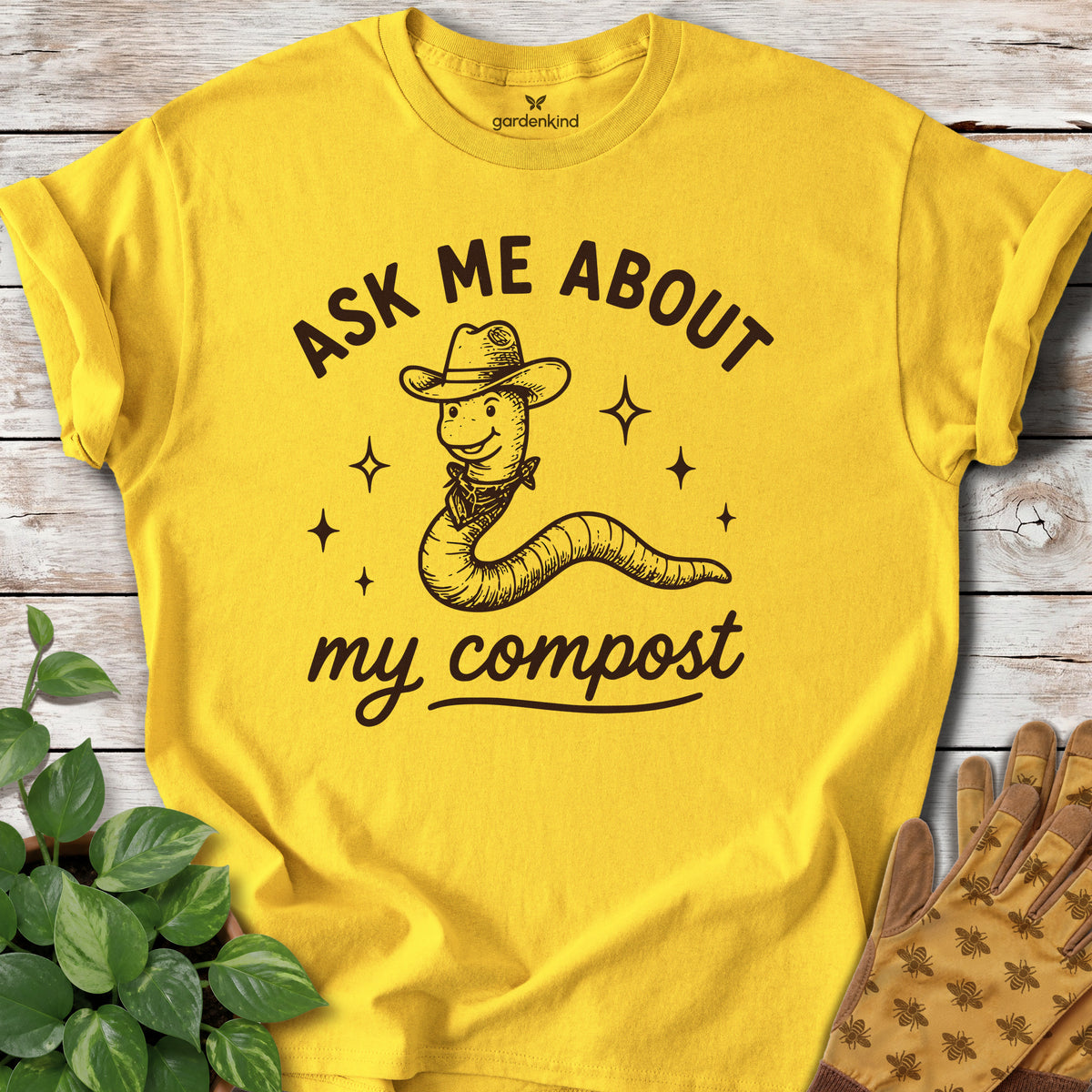 Ask Me About My Compost Tee, Daisy