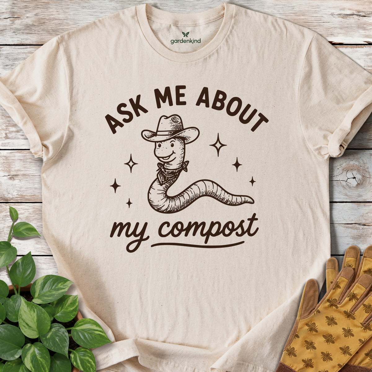 Ask Me About My Compost Tee, Natural
