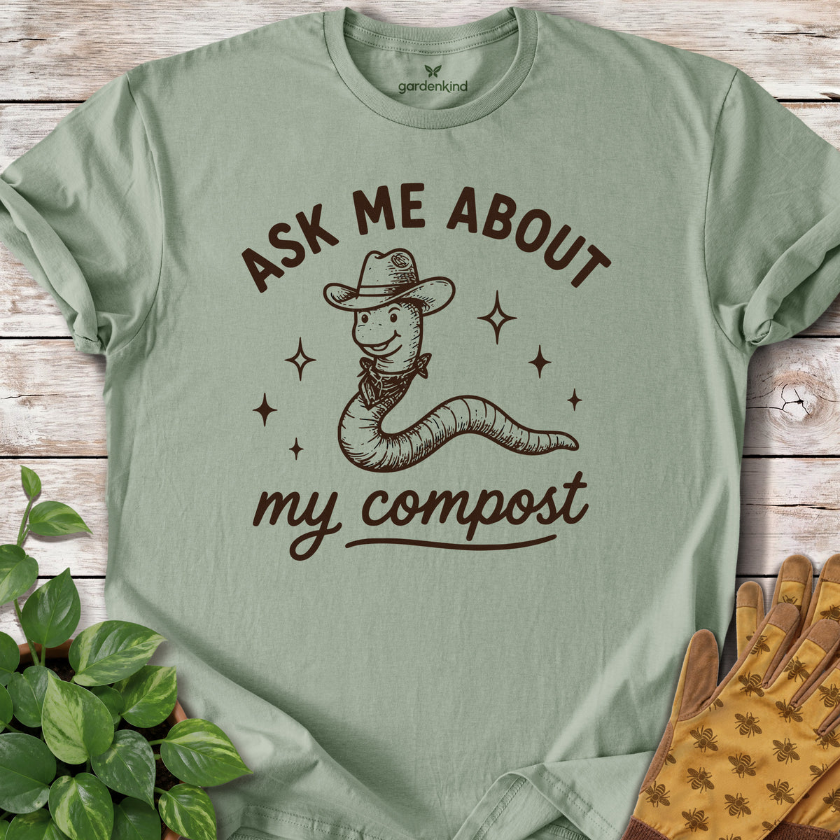 Ask Me About My Compost Tee, Sage