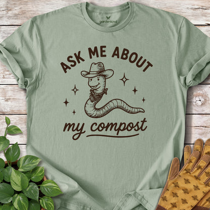 Ask Me About My Compost Tee, Sage