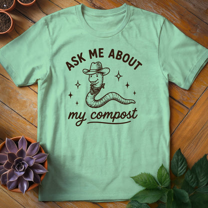 Ask Me About My Compost Tee T-Shirt Mint Green / S