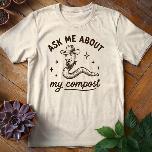 Ask Me About My Compost Tee T-Shirt Natural / S