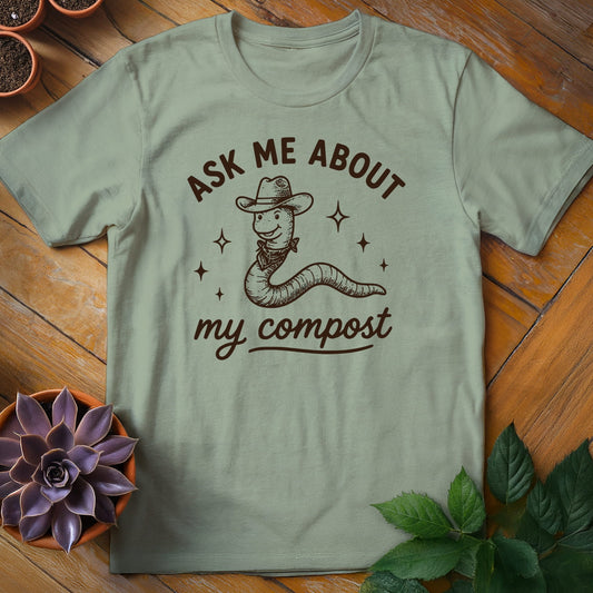 Ask Me About My Compost Tee T-Shirt Sage / S