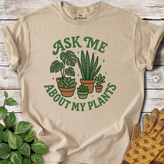 Ask Me About My Plants Tee, Sand
