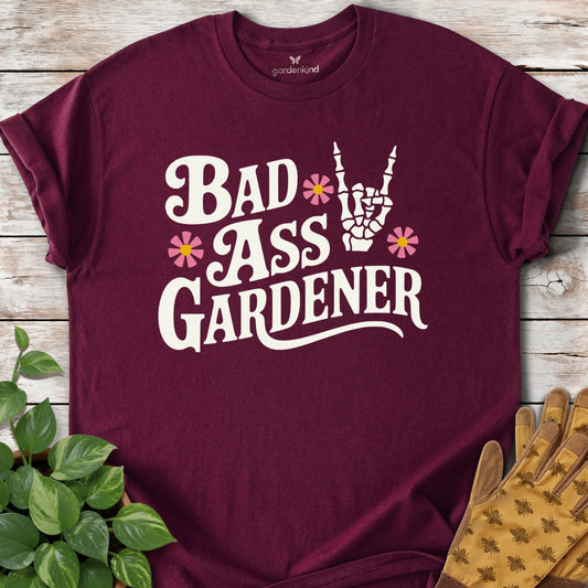 Bad Ass Gardener Tee, Maroon