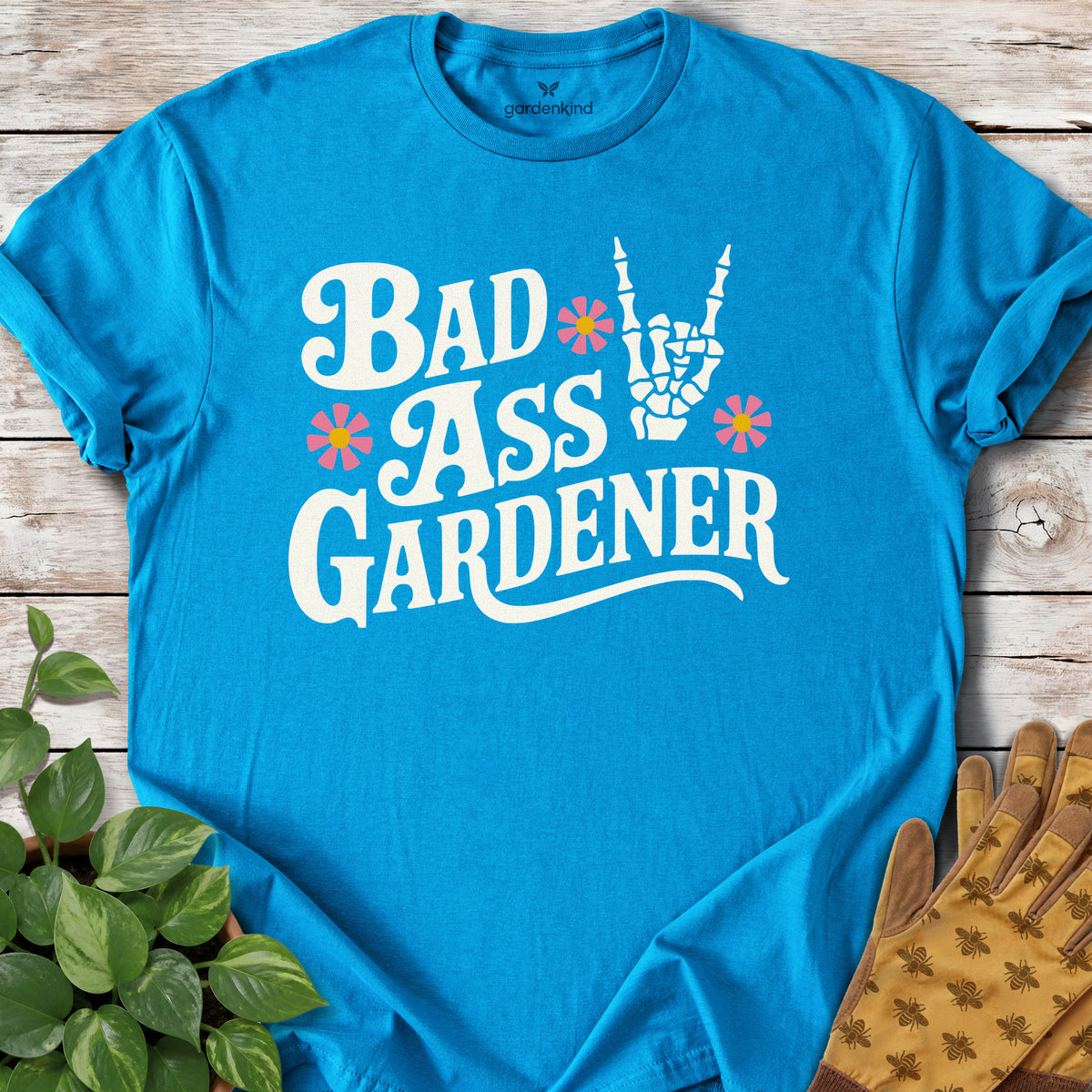 Bad Ass Gardener Tee, Sapphire