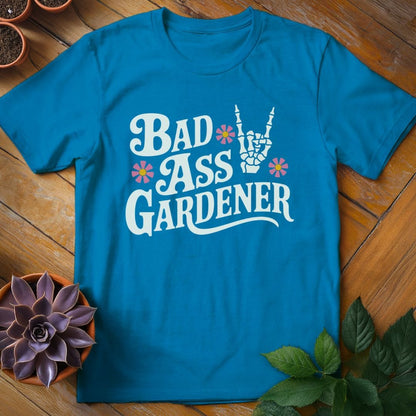 Bad Ass Gardener Tee T-Shirt Sapphire / S