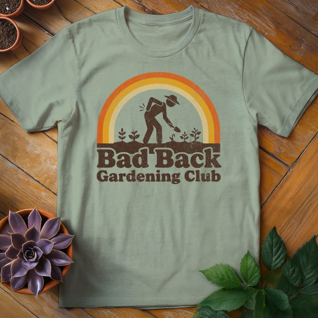 Bad Back Gardening Club Tee T-Shirt Sage / S