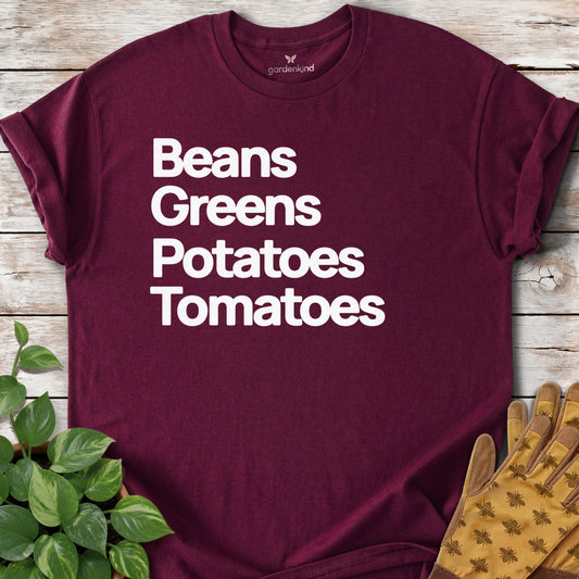 Beans Greens Potatoes Tomatoes Tee, Maroon